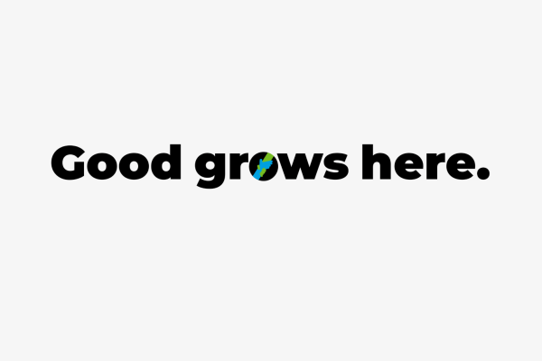 Good grows here.